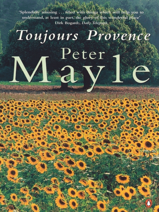 Title details for Toujours Provence by Peter Mayle - Available